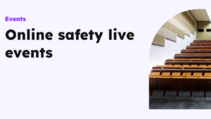 Online Safety Live Events 